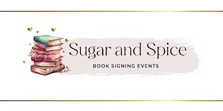Imagem principal do evento Sugar and Spice Book Signing Events - Sheffield 2025