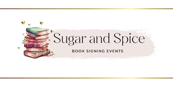 Sugar and Spice Book Signing Events - Sheffield 2025
