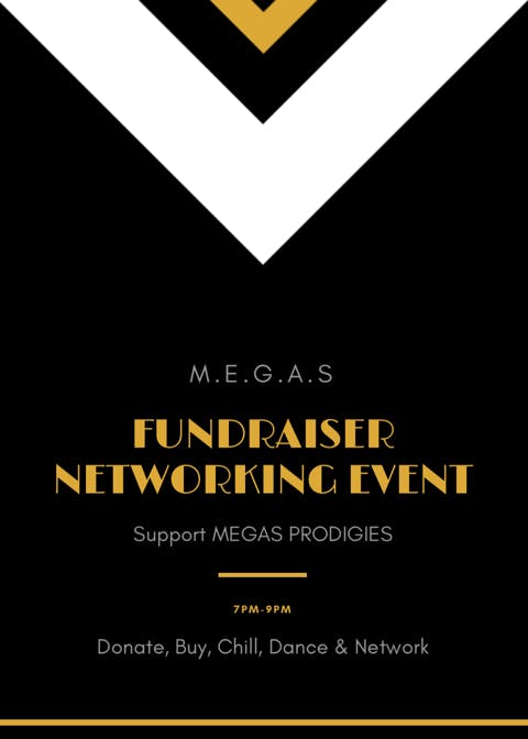 M.E.G.A.S FUNDRAISING NETWORKING EVENT