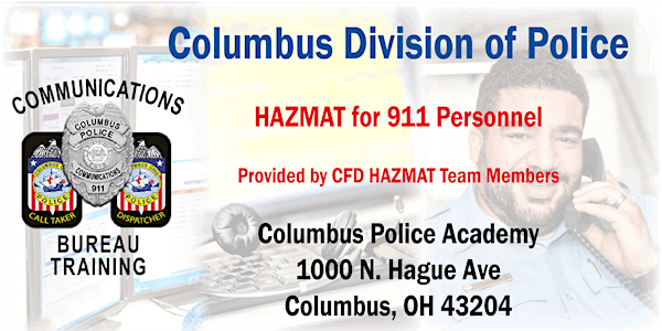 Columbus Division of Police HAZMAT and WMDs for 911 Personnel