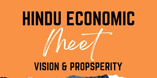 Immagine principale di Hindu Economic Forum 2Q: Connect & Learn with Business Leaders 