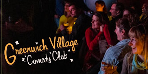 Imagem principal do evento Free  Comedy Show Tickets!  Greenwich Village Comedy Club