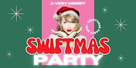 A Very Merry Swiftmas Party primary image