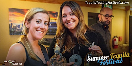 (Almost Sold Out) 2019 Chicago Summer Tequila Tasting Festival (July 27)