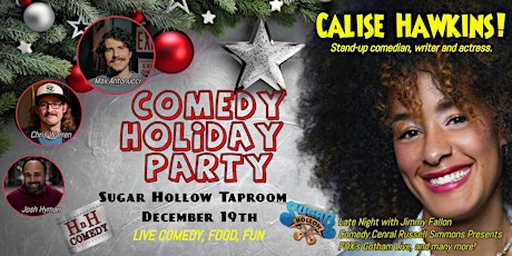 Immagine principale di Comedy Holiday Party featuring Calise Hawkins 