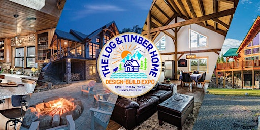 The Minneapolis Log and Timber Home Design-Build Expo primary image