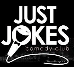 Just Jokes Comedy Club Presents New Faces of Louisiana Comedy primary image