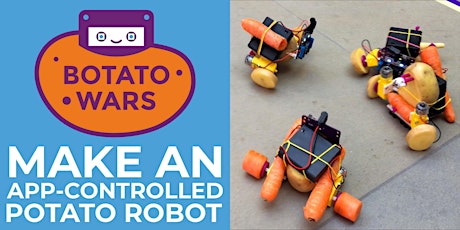 Crafty Robot Botato Wars Workshop - build and battle app controlled vegbots