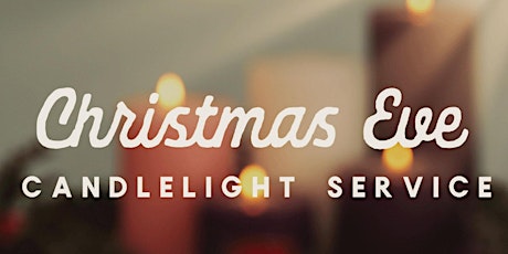 Primaire afbeelding van Christmas Eve Candlelight Service