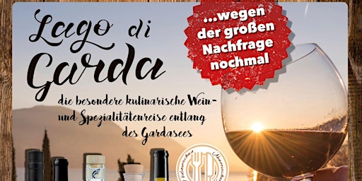 Imagem principal do evento Lago di Garda - die kulinarische Rundreise  um den Gardasee von REWEHomberg