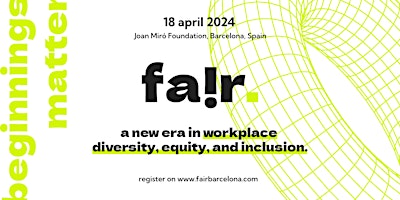 Imagen principal de FAIR Barcelona: The Annual Workplace Inclusion Conference