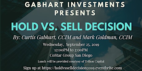 Hold vs Sell Decision with Curtis Gabhart and Mark Goldman CCIM at CoStar primary image