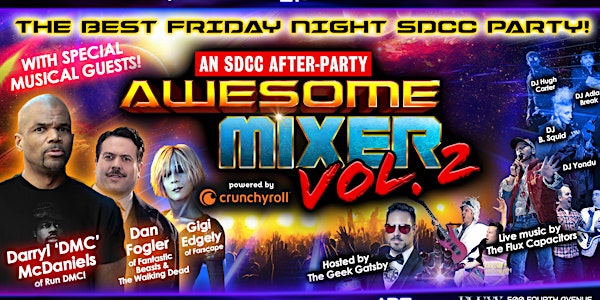 AWESOME MIXER Vol. 2 Featuring DMC, SDCC 2019 Friday After Party 