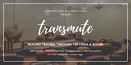 Transmute: Healing Trauma With Yin Yoga & Sound primary image