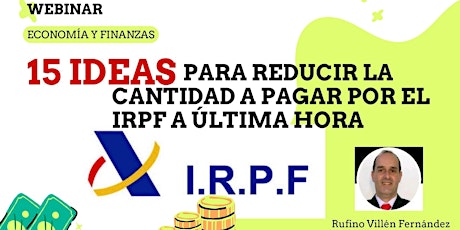 Image principale de 15 Ideas para reducir la cantidad a pagar por el IRPF a última hora