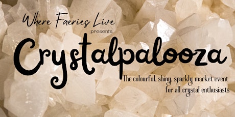 Crystalpalooza - Crystal Celebration - January 2024 primary image