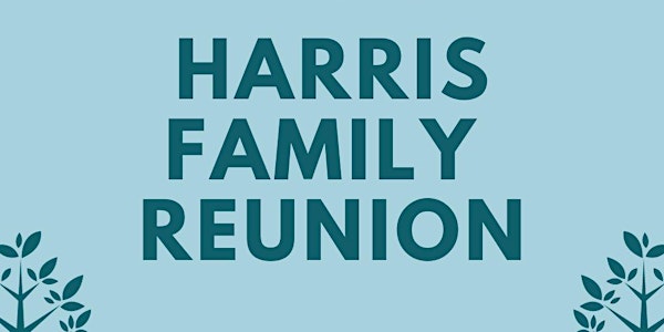 2024 Harris Family Reunion