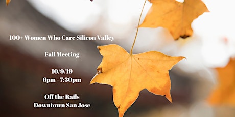 100+ Women Who Care Silicon Valley Fall Meeting primary image