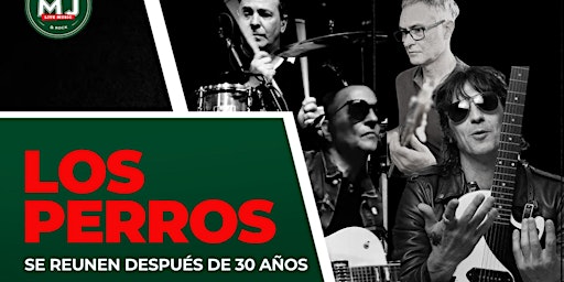 Imagem principal do evento LOS PERROS - VUELVEN DESPUES DE 30 AÑOS