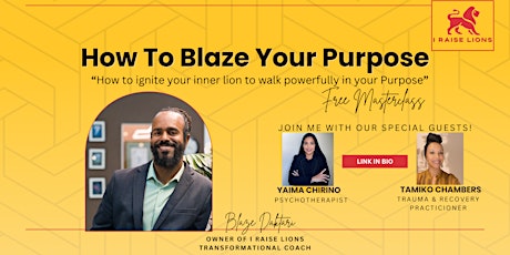 How To Blaze Your Purpose