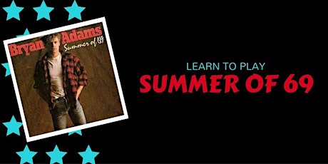 Learn To Play Summer of 69 primary image