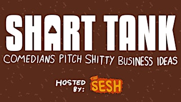 SHART TANK - Stand Up Tournament of Champions!  primärbild