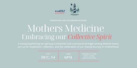 Primaire afbeelding van Mothers Medicine: Embracing our Collective Spirit