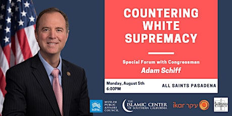 Image principale de Countering White Supremacy - Special Forum with Congressman Adam Schiff