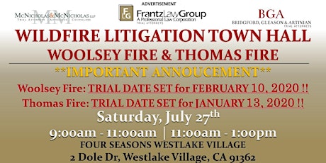 Wildfire Litigation Town Hall: Woolsey Fire and Thomas Fire. TRIAL DATES ARE SET!!! primary image
