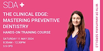 Primaire afbeelding van The Clinical Edge: Mastering Preventive Dentistry - Sydney