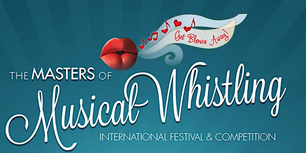 Masters of Musical Whistling International Festival and Competition 2019