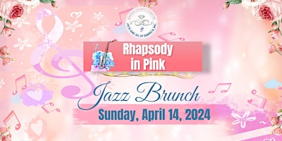 Imagem principal do evento Jack and Jill of America Inc. Nassau County "Rhapsody In Pink" Jazz Brunch