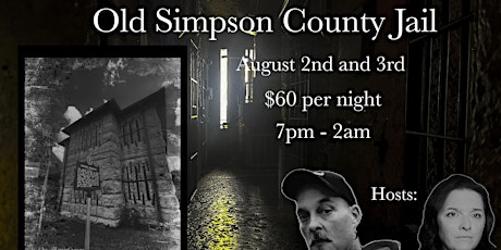 Paranormal Investigation at Old Simpson County Jail