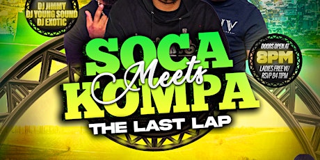 KONPA MEETS SOCA " THE LAST LAP " GUEST DJ YOUNG SOUND primary image