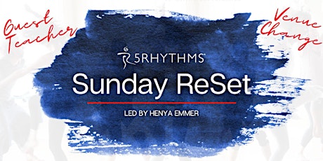 Sunday ReSet: 5Rhythms w/ Guest Teacher Tammy Burstein + NOTE LOCATION*