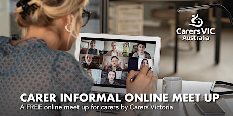 Image principale de Carers Victoria - Carer Informal Online Meet Up #9956