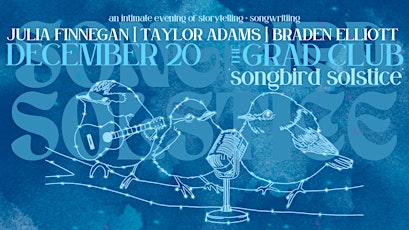 Songbird Solstice: An Intimate Evening of Songwriting + Storytelling primary image