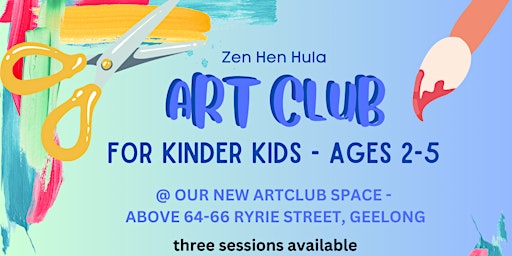 Zen Hen Hula | ARTCLUB | Kinder kids AGE 2-5 - TERM 1 2024 primary image