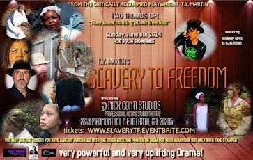 T.Y. MARTIN'S -SLAVERY TO FREEDOM (stage production) primary image