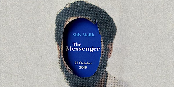 Shiv Malik: The Messenger