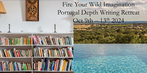 Imagem principal de Fire Your Wild Imagination - Portugal Depth Writing Retreat