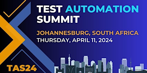 Hauptbild für Test Automation Summit | Johannesburg | 2024