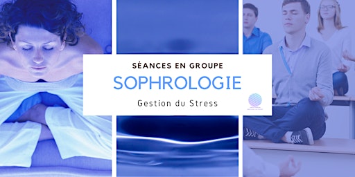 Hauptbild für Gestion du Stress - Sophrologie à Metz