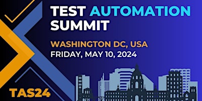 Hauptbild für Test Automation Summit | Washington DC | 2024