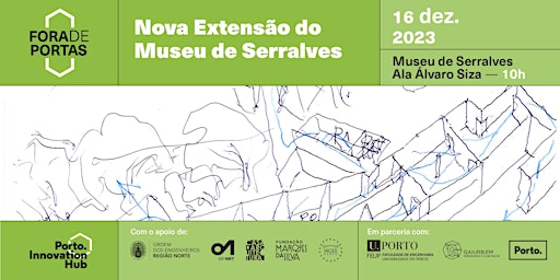Inovação Fora de Portas | Nova extensão do Museu de Serralves primary image