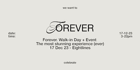 Immagine principale di FOREVER | Walk-in Day + Event 