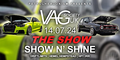 SHOW N SHINE BOOKING - VAG SOCIETY 2024 powered by Petrolheadonism