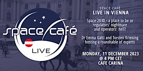 Space Café - Live in Vienna - with Dr. Emma Gatti and Torsten Kriening primary image