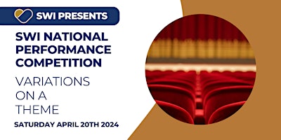 SWI National Performance Competition 2024 - Variations on a Theme (Online) primary image