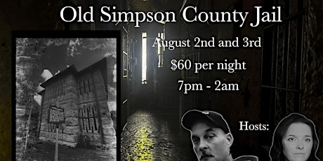 Paranormal Investigation at the Old Simpson County Jail